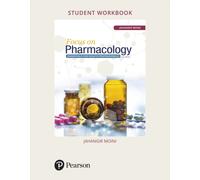 Student Workbook for Focus on Pharmacology : Essentials for Health Professionals