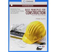 Student Workbook for Huth's Residential Construction Academy: Basic Principles for Construction
