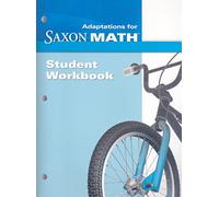 Student Workbook: Student Adaptation Workbook Adaptation (Saxon Math Intermediate 3)