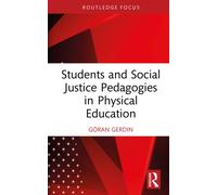 Students and Social Justice Pedagogies in Physical Education