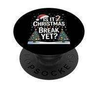 Students Asking Is It Christmas Break Yet Holiday PopSockets Adhesive PopGrip