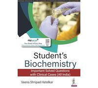 Students Biochemistry: Important Solved Questions with Clinical Cases