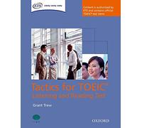 Student's Book: Authorized by ETS, this course will help develop the necessary skills to do well in the TOEIC® Listening and Reading Test. (Tactics for TOEIC® Listening and Reading Test)