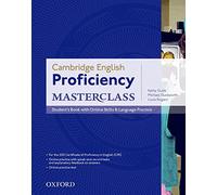 Student's Book with Online Skills and Language Practice Pack: Master an exceptional level of English with confidence. (Cambridge English: Proficiency (CPE) Masterclass)