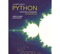 A Student's Guide to Python for Physical Modeling : Second Edition