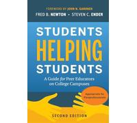 Students Helping Students: A Guide for Peer Educators on College Campuses, 2nd Edition (The Jossey-bass Higher and Adult Education Series)