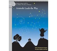 Student's Quest Guide: Aristotle Leads the Way (Story of Science) (The Story of Science)