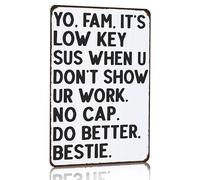 Students Teachers Gift Funny Math/English/Science/History Class It's Low Key Sus When U Don't Show Ur Work Tin Sign for Home Classroom Study Room Wall Decor 8x12 Inch