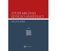 Studi Micenei ed Egeo-Anatolici. Nuova Serie. Ediz. Inglese (2019). Vol. 5