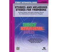 Studies and Melodious Etudes for Trombone, Lev III: Student Instrumental Course