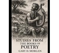 Studies from the Books of Poetry (Comprehensive Bible Study Series)