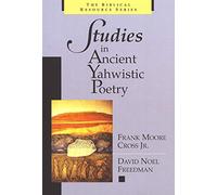 Studies in Ancient Yahwistic Poetry (Biblical Resource S.)