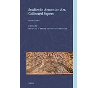 Studies in Armenian Art: Collected Papers: 2 (Armenian Texts and Studies, 2)