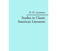 Studies in Classic American Literature