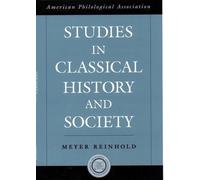 Studies in Classical History and Society by Meyer Reinhold (English) Hardcover B