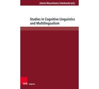 Studies in Cognitive Linguistics and Multilingualism (Open Linguistic Debates of the 21st Century)