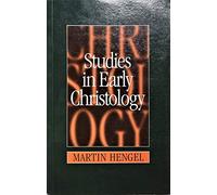 Studies in Early Christology