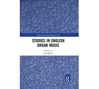 Studies in English Organ Music (Ashgate Historical Keyboard Series)