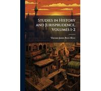 Studies in History and Jurisprudence, Volumes 1-2
