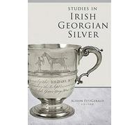 Studies in Irish Georgian Silver