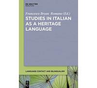 Studies in Italian as a Heritage Language: 25 (Language Contact and Bilingualism [LCB], 25)