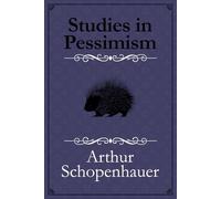 Studies in Pessimism