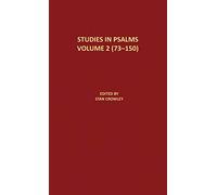 Studies in Psalms Volume 2 (73-150): Denton/Schertz Commentaries: 2018 (Annual Denton/Schertz Lectures)
