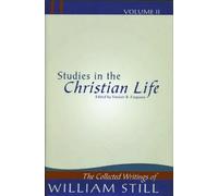 Studies in the Christian Life (v. 2) (William Still Collection)