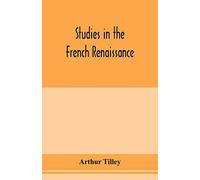 Studies in the French renaissance