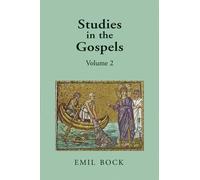 Studies in the Gospels: v. 2: Written by Emil Bock, 2011 Edition, Publisher: Floris Books [Paperback]