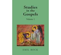 Studies in the Gospels: Volume 1