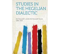 Studies in the Hegelian Dialectic