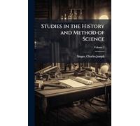 Studies in the History and Method of Science