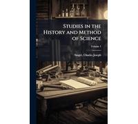 Studies in the History and Method of Science