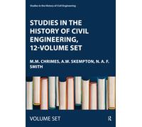 Studies in the History of Civil Engineering, 12-volume set