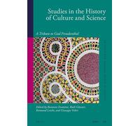 Studies in the History of Culture and Science: A Tribute to Gad Freudenthal: 30 (Studies in Jewish History and Culture, 30)