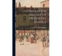 Studies in the History of Mediaeval Science