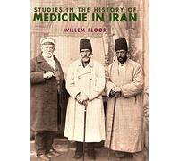 Studies in the History of Medicine in Iran