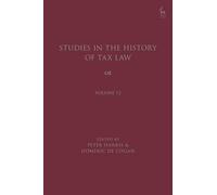 Studies in the History of Tax Law, Volume 12
