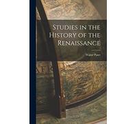 Studies in the History of the Renaissance