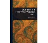 Studies in the Scriptures, Volume 7