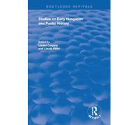 Studies on Early Hungarian and Pontic History (Routledge Revivals)