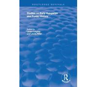 Studies on Early Hungarian and Pontic History (Routledge Revivals)