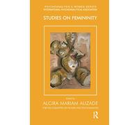 Studies on Femininity (Psychoanalysis and Women Series)