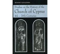 Studies on the History of the Church in Cyprus, 4th-20th Centuries