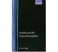 Studies on the Text of Euripides by James Diggle - 9780198140191