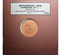 Studio 45 - Freak It [12" VINYL]