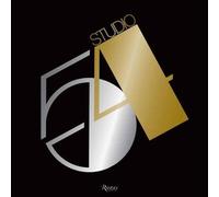 Studio 54 : The Real Story by Ian Schrager