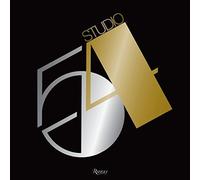 Studio 54: The Real Story by Ian Schrager