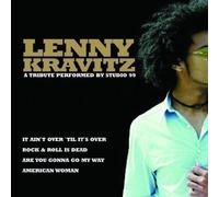 Studio 99 - Lenny Kravitz-a Tribute